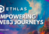 Ethlas, Empowering Web3 Journeys through Engaging & Interoperable Experiences.