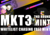 MKT3 NFT 2ND ROUND MINT ON MAY 31th, WL for chasing Free Mint