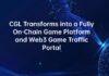 CGL Transforms into a Fully On-Chain Game Platform and Web3 Game Traffic Portal